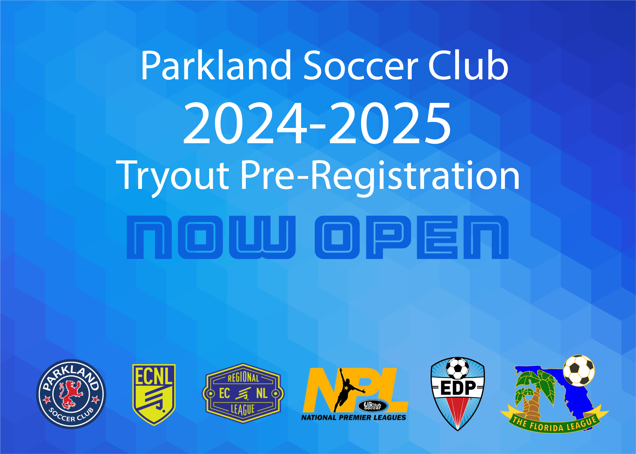 PARKLAND SOCCER CLUB TRYOUTS REGISTRATION NOW OPEN