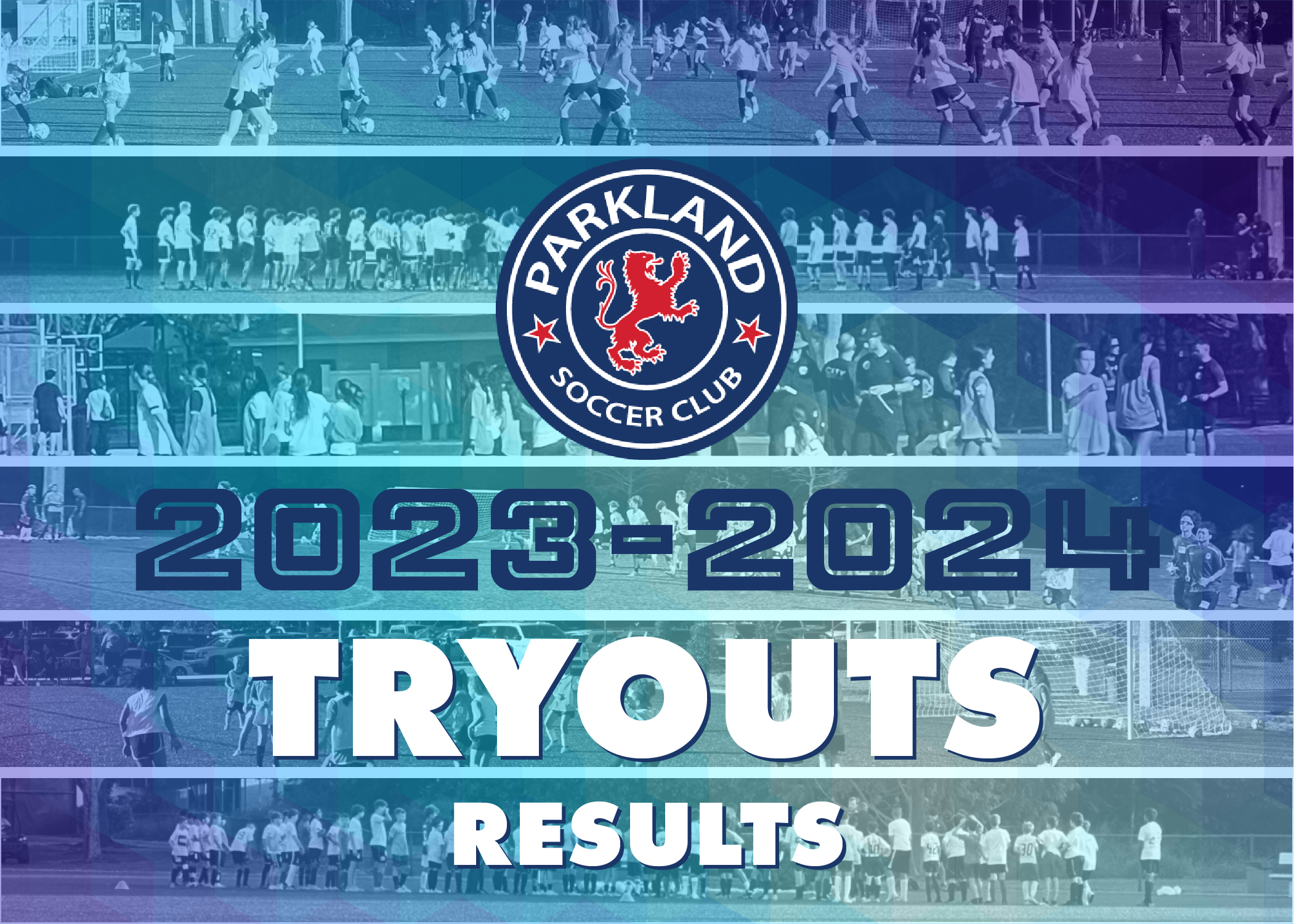 TRYOUTS RESULTS AND NEXT STEPS